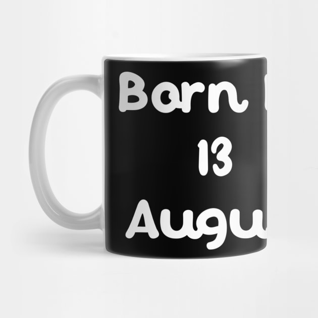 Born In 13 August by Fandie